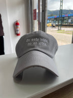 GORRA “EN ESTA VIDA, NO EN OTRA”