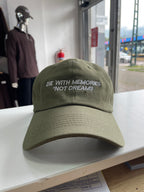 GORRA “DIE WITH MEMORIES NOT DREAMS”