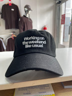 GORRA “WORKING ON THE WEEKEND LIKE USUAL”